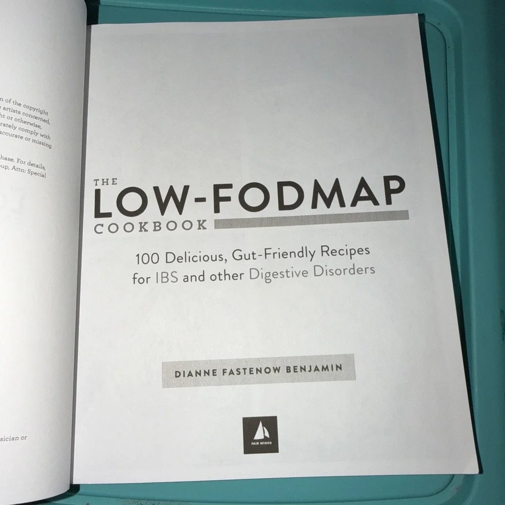 The Low-Fodmap Cookbook: 100 Delicious, Gut-Friendly Recipes for IBS & Other Dig